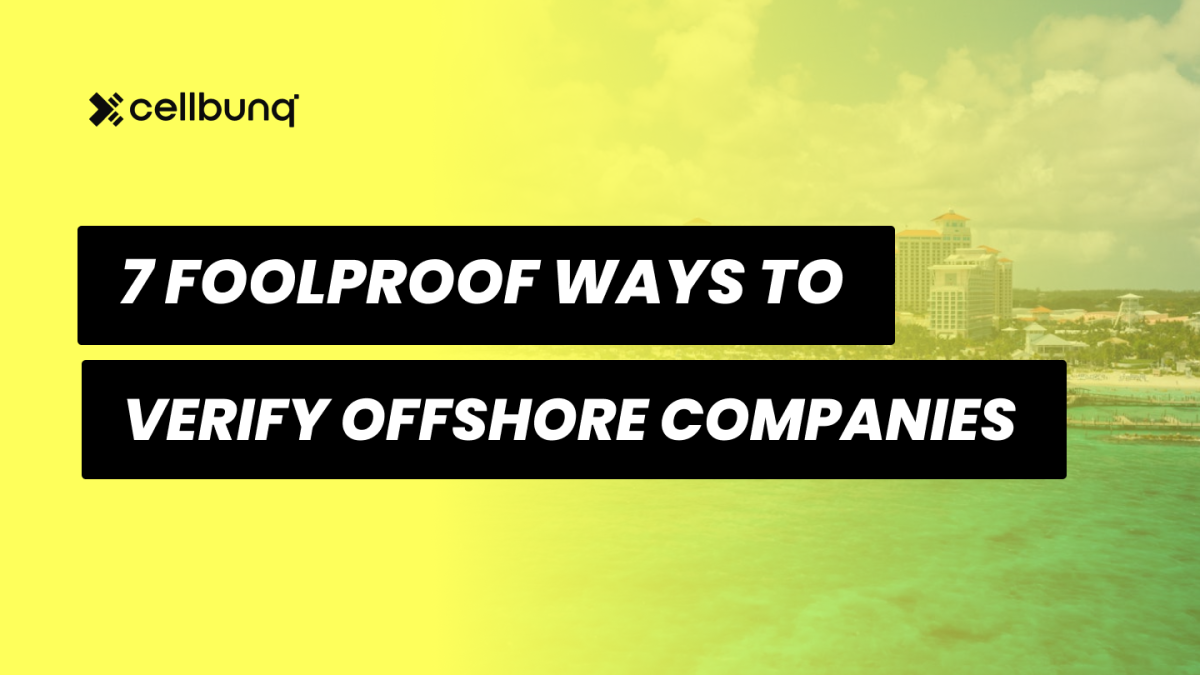 7 Powerful Ways To Verify Offshore Companies And Uncover Their Hidden  Owners - Cellbunq